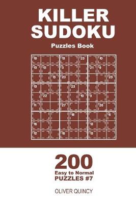 Book cover for Killer Sudoku - 200 Easy to Normal Puzzles 9x9 (Volume 7)