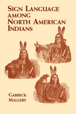 Book cover for Sign Language Among North American Indians