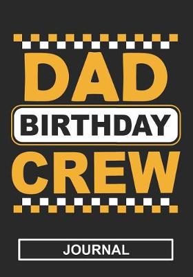 Book cover for Dad Birthday Crew - Journal