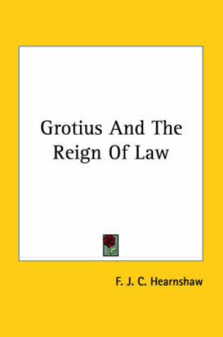 Cover of Grotius and the Reign of Law