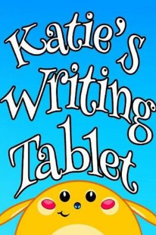 Cover of Katie's Writing Tablet