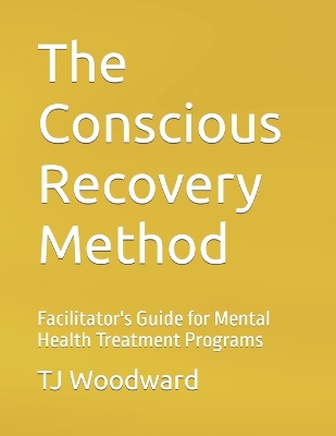 Book cover for The Conscious Recovery Method