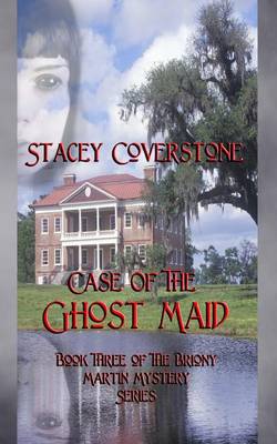 Book cover for Case of the Ghost Maid