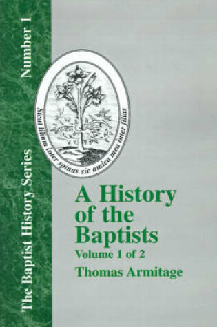 Cover of A History of the Baptists - Vol. 1
