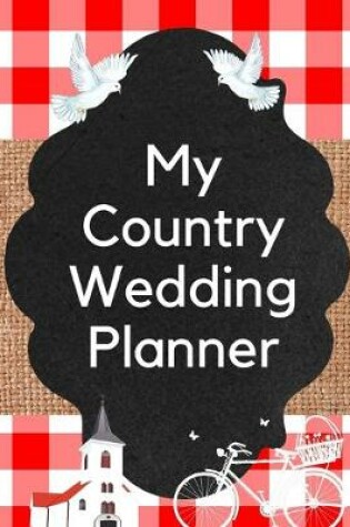 Cover of My Country Wedding Planner