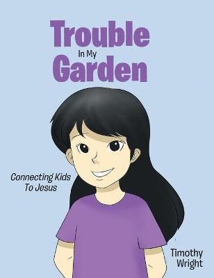 Book cover for Trouble in My Garden