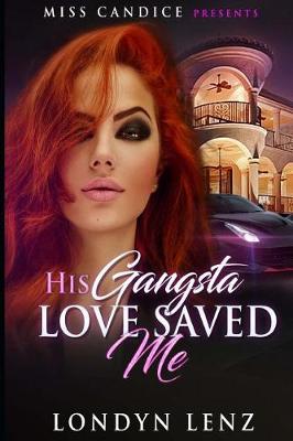Book cover for His Gangsta Love Saved Me