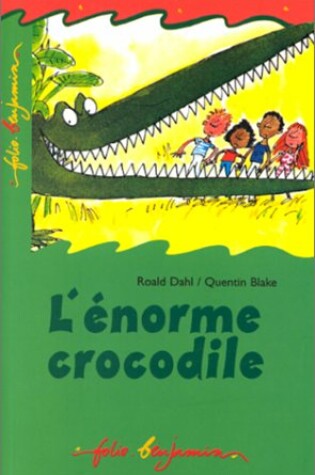 Cover of L' Enorme Crocodile