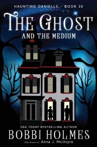 Cover of The Ghost and the Medium