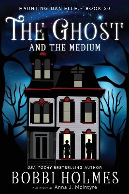 Book cover for The Ghost and the Medium