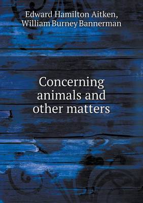 Book cover for Concerning animals and other matters