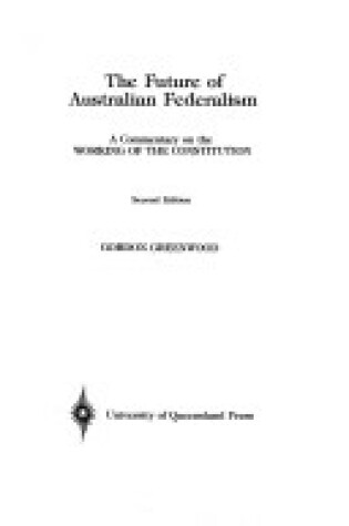 Cover of The Future of Australian Federalism