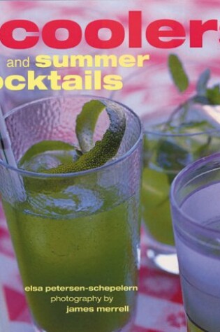 Cover of Coolers and Summer Cocktails