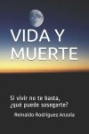 Book cover for Vida Y Muerte