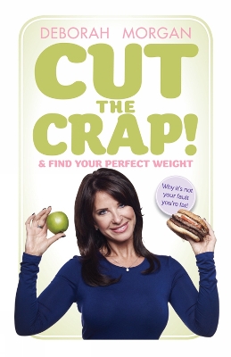 Book cover for Cut The Crap and Find Your Perfect Weight