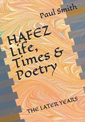Book cover for HAFEZ Life, Times & Poetry