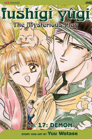 Cover of Fushigi Yûgi, Vol. 17