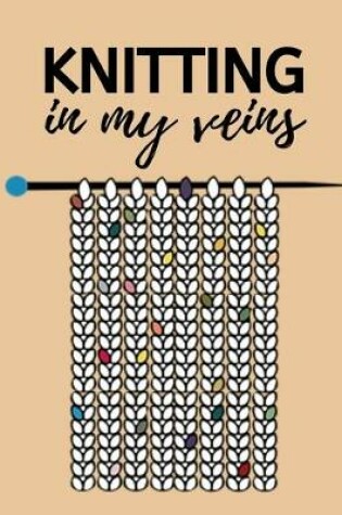 Cover of Knitting In My Veins