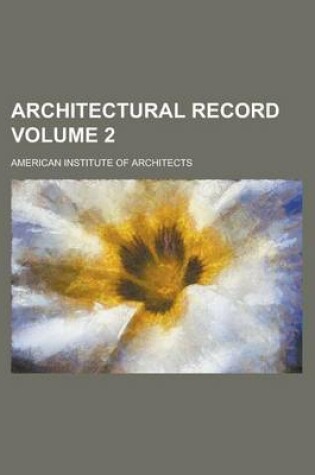 Cover of Architectural Record Volume 2