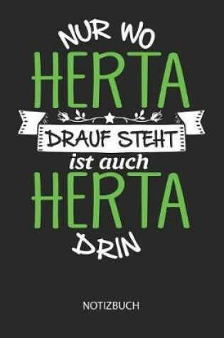 Cover of Nur wo Herta drauf steht - Notizbuch