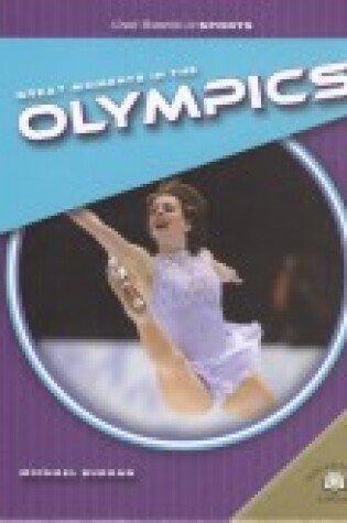 Cover of Great Moments in the Olympics