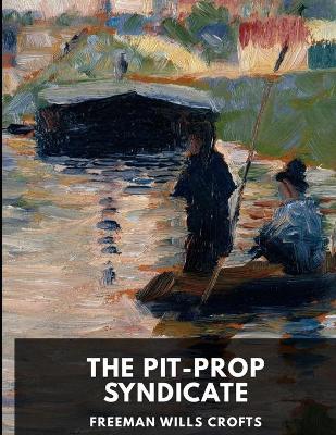 Book cover for The Pit-Prop Syndicate illustrated
