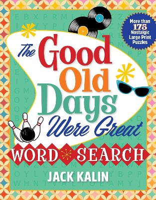 Book cover for The Good Old Days Were Great Word Search