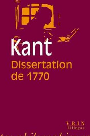 Cover of Emmanuel Kant: La Dissertation de 1770