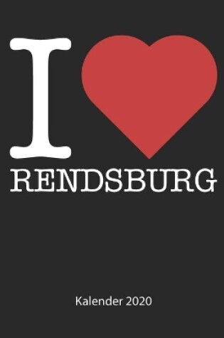 Cover of I love Rendsburg Kalender 2020