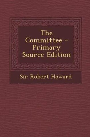 Cover of The Committee - Primary Source Edition