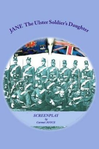 Cover of Jane the Ulster Soldier's Daughter
