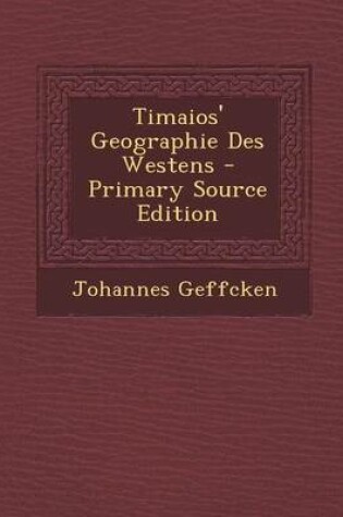 Cover of Timaios' Geographie Des Westens