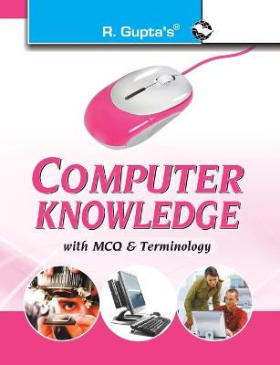 Book cover for Computer Knowledge with MCQ & Terminology