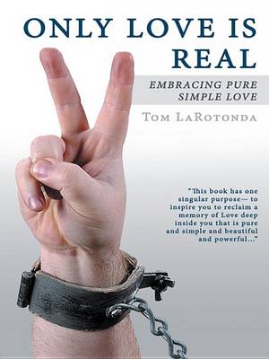 Book cover for Only Love Is Real