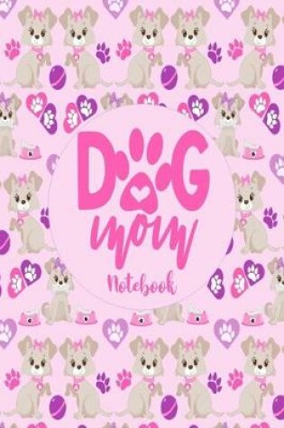 Cover of Dog Mom - Notebook