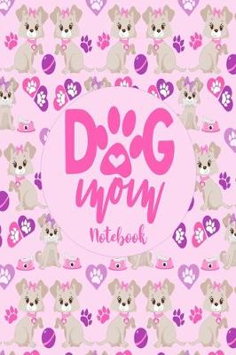 Book cover for Dog Mom - Notebook