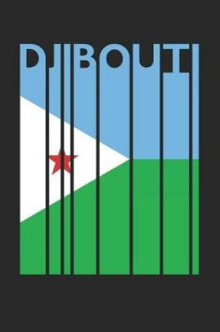 Cover of Vintage Djibouti Notebook - Retro Djibouti Planner - Djiboutian Flag Diary - Djibouti Travel Journal