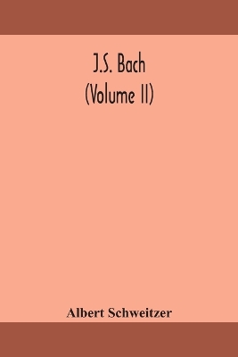 Book cover for J.S. Bach (Volume II)