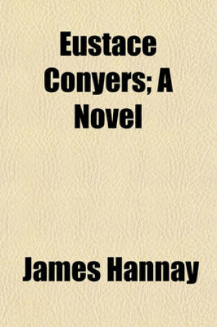 Cover of Eustace Conyers; A Novel