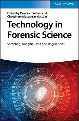 Book cover for Technology in Forensic Science – Sampling, Analysis, Data and Regulations