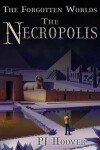 Book cover for The Necropolis