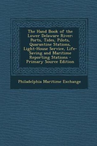 Cover of The Hand Book of the Lower Delaware River