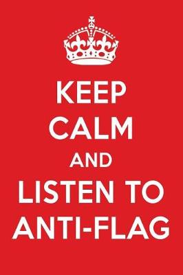 Book cover for Keep Calm and Listen to Anti-Flag