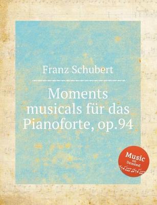 Book cover for Moments musicals für das Pianoforte, op.94