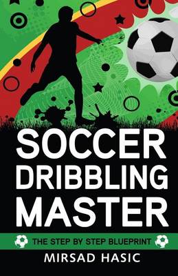 Book cover for Soccer Dribbling Master