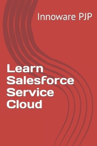 Cover of Learn Salesforce Service Cloud