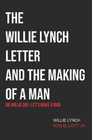 Cover of The Willie Lynch Letter & Let's Make a Man