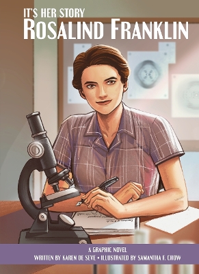 Book cover for It's Her Story Rosalind Franklin A Graphic Novel