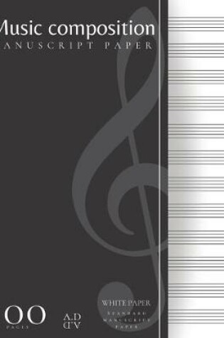 Cover of Music Composition Standard Manuscript White Paper