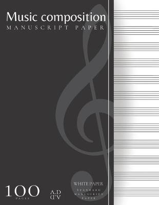 Book cover for Music Composition Standard Manuscript White Paper